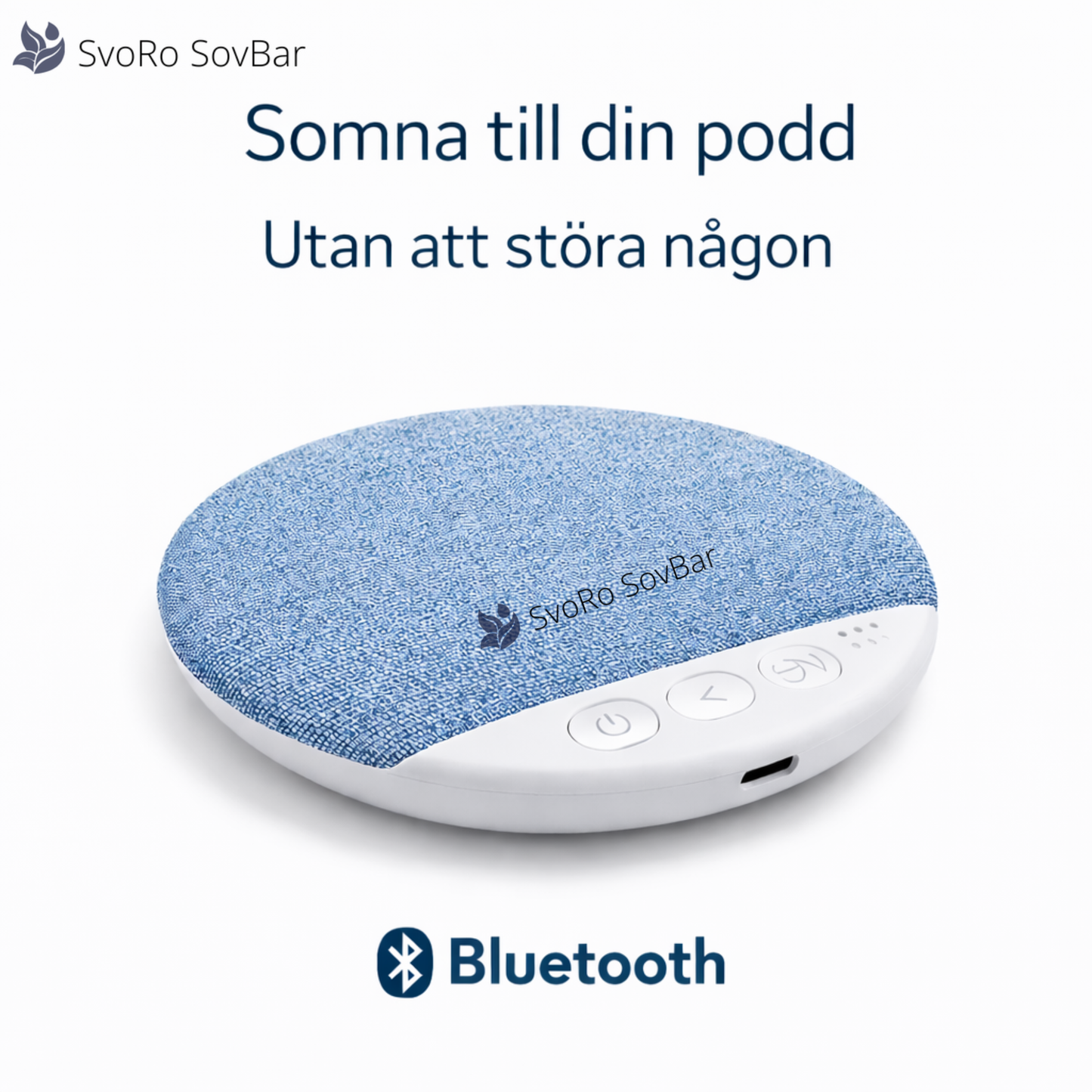 SvoRo SovBar — Somna Snabbare, Stör Ingen.